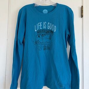Life Is Good Long Sleeve Tee